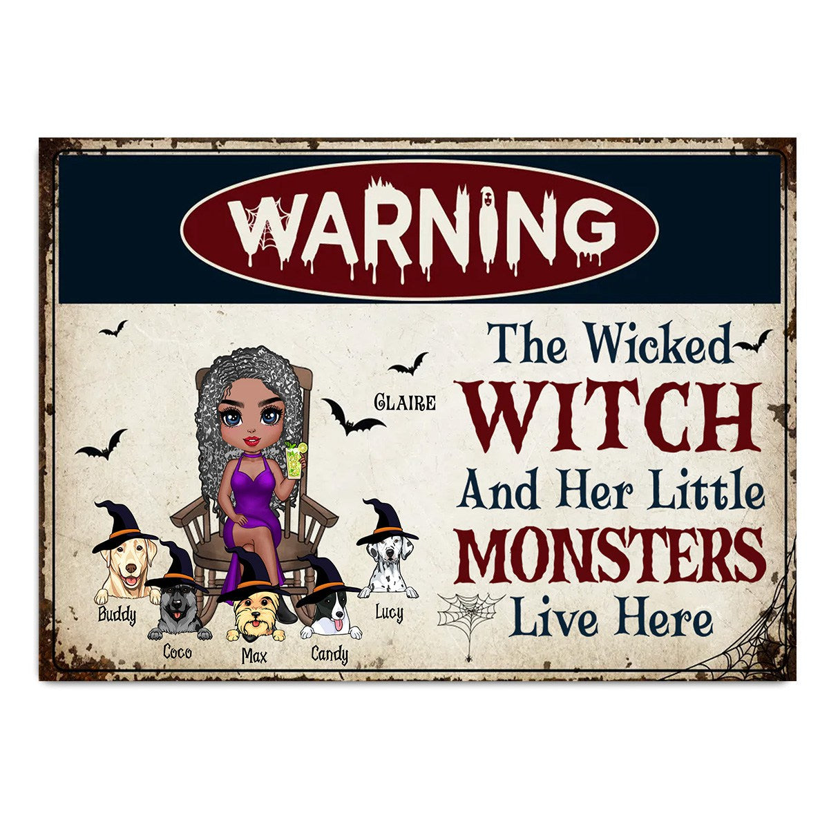 Warning Doll Wicked Witch And Little Monsters Cute Dogs Live Here Personalized Metal Sign