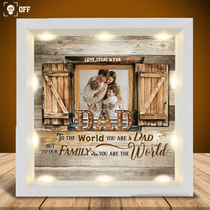 Personalized Light Shadow Box - To Our Family You are the World Father's Day Gift