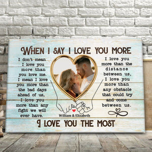 When I Say I Love You More Personalized Couple Poster