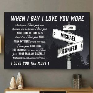 Personalized I Love You More Names Date on Street Sign Canvas Poster