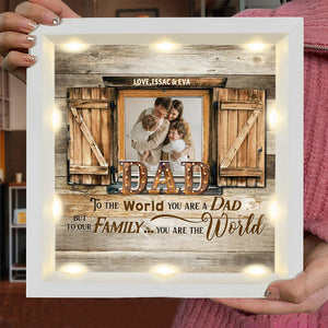 Personalized Light Shadow Box - To Our Family You are the World Father's Day Gift