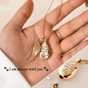 Loss Of Pet - I Am Always With You - Personalized Urn Necklace