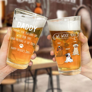 Father's Day Gift For Dog Dad We Woof You - Personalized Beer Glass