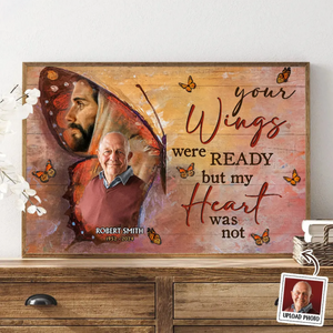 Personalized Gift Memorial Your Wings Were Ready Poster