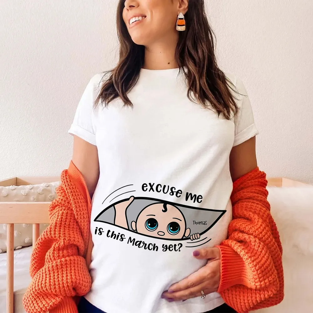 Excuse Me Is It Yet - Personalized Pure Cotton T-Shirt, Custom Pregnancy Reveal Shirt Gift For Expecting Moms