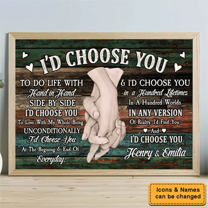 Anniversary Gift For Couples For Him For Her I Choose You Personalized Canvas/Poster