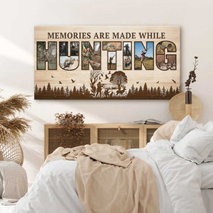 Memories Are Made While Hunting Personalized Photo Collages Canvas Gift For Hunters