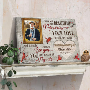 You Left Me Beautiful Memories Personalized Memorial Poster