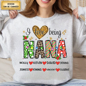 I Love Being Gigi, Custom Sweatshirt For Grandma Nana Mimi