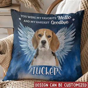 Custom Photo You Were My Favorite Hello - Memorial Personalized Pillow - Sympathy Gift For Pet Owners, Pet Lovers