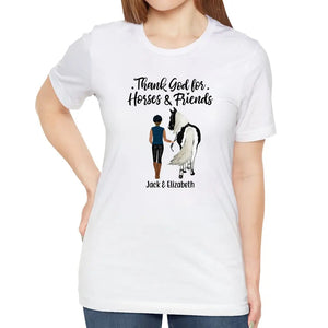 Personalized Pure Cotton T-shirt - Thank God for Horses & Friends - Gift for Horse Lovers