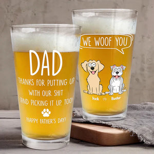 Father's Day Gift For Dog Dad We Woof You - Personalized Beer Glass