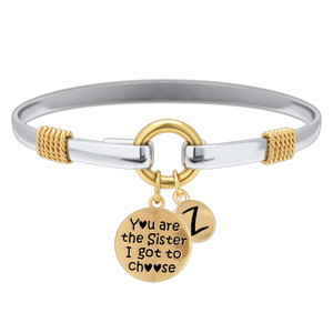 Sister I Got To Choose - Two-Tone Custom Charm Bracelet