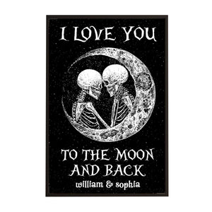 I Love You to the Moon and Back- Personalized Skull Couple Poster