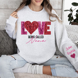 Personalized Sweatshirt - Love Being Called Grandma