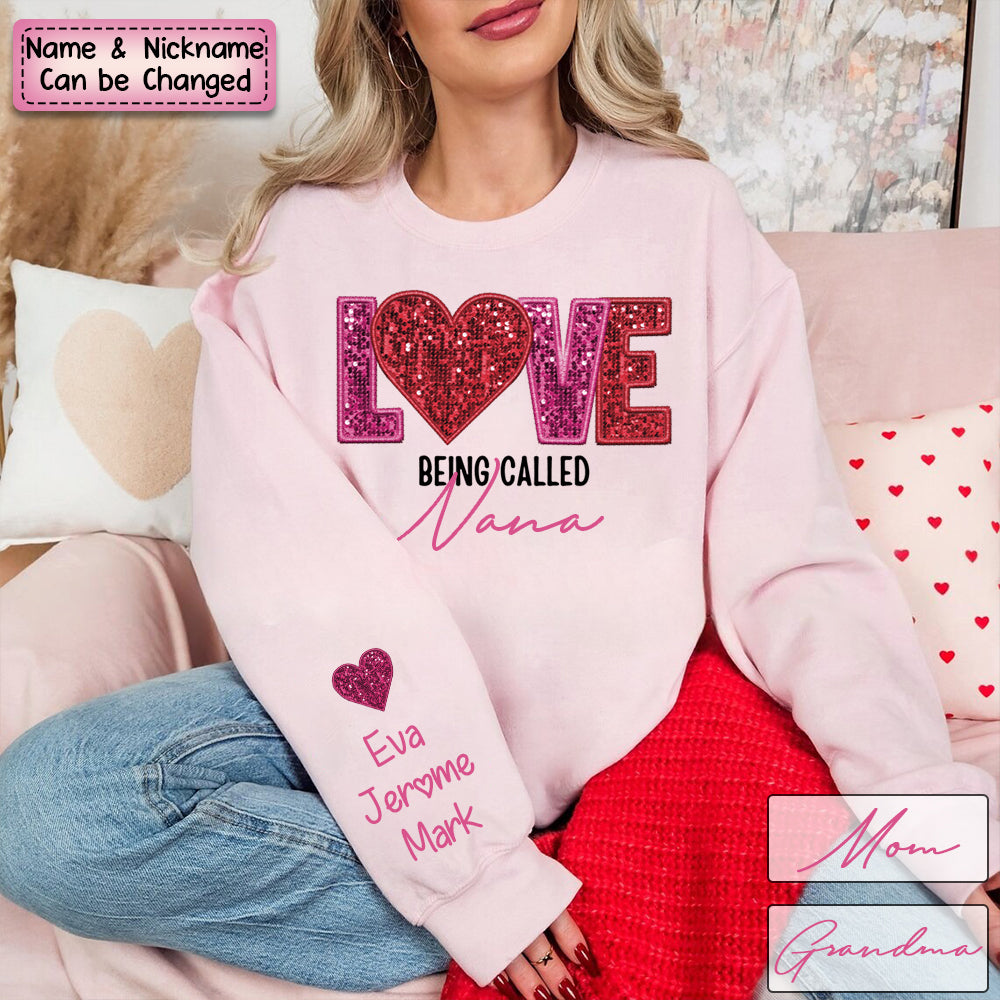 Personalized Sweatshirt - Love Being Called Grandma